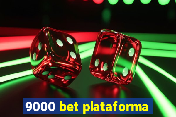 9000 bet plataforma